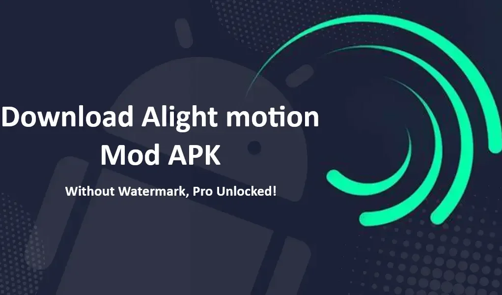 Alight Motion App Preview